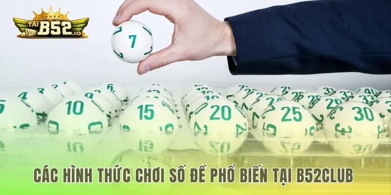 Các hình thức chơi lô đề đáp ứng mọi sở thích