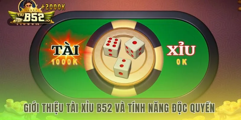 Sức hút game tài xỉu B52 qua tính năng Nổ Hũ độc quyền
