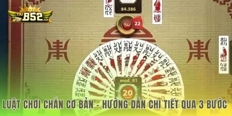 Quy trình 3 bước logic để hoàn thành một ván bài chắn