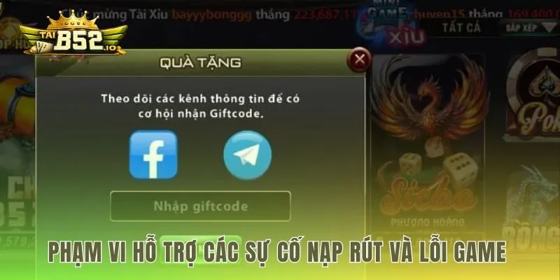 Liên hệ giải quyết sự cố nạp rút và lỗi game